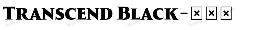 Transcend Black字体转换